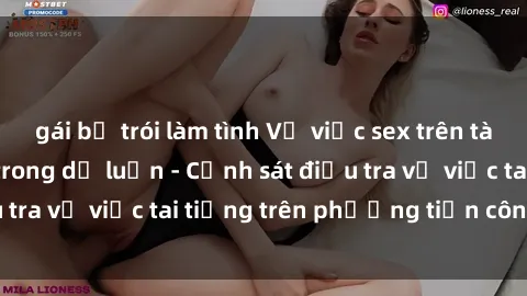 gái bị trói làm tình Vụ việc sex trên tàu hỏa gây xôn xao trong dư luận - Cảnh sát điều tra vụ việc tai tiếng trên phương tiện công cộng