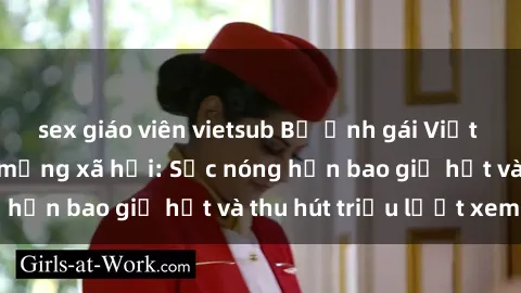 sex giáo viên vietsub Bộ ảnh gái Việt Nam nude gây sốt mạng xã hội: Sắc nóng hơn bao giờ hết và thu hút triệu lượt xem