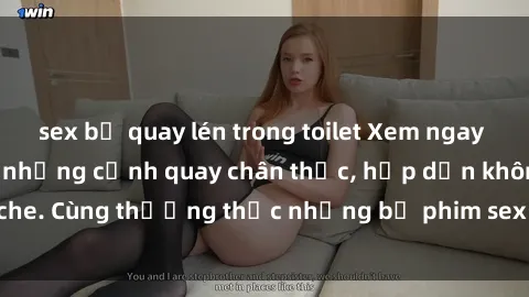sex bị quay lén trong toilet Xem ngay phim sex jav HD với những cảnh quay chân thực, hấp dẫn không che. Cùng thưởng thức những bộ phim sex jav HD hot nhất hiện nay!